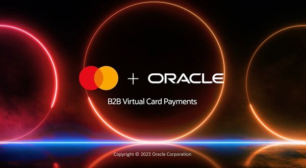 Mastercard and Oracle Partner to make B2B Payments Easier